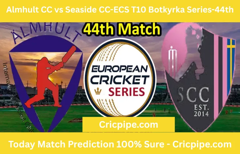 Today Match Prediction-Almhult CC vs Seaside CC-ECS T10 Botkyrka Series-44th Match-Who Will Win