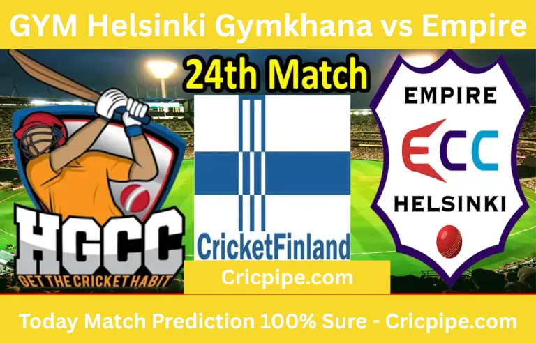 Today Match Prediction-GYM Helsinki Gymkhana vs Empire CC-FPL T20 League-24th Match-Who Will Win