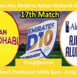 Today Match Prediction – Team Abu Dhabi vs Ajman Alubond D10 League Emirates UAE – 17th Match | Who Will Win