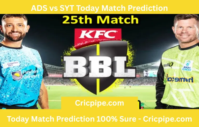 ADS vs SYT Today Match Prediction 🥇 BBL T20 2025-26 25th Match